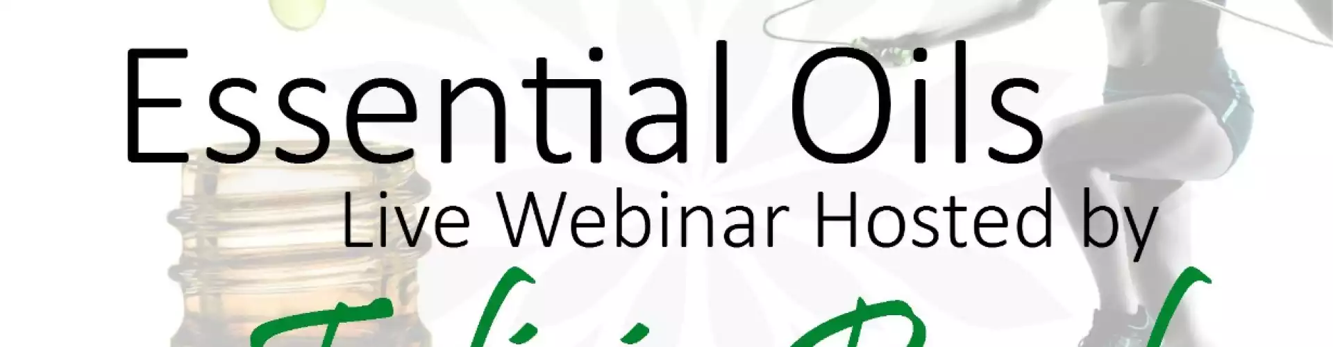 Exercising and Using Essential Oils - Online Class by Felicia Reed