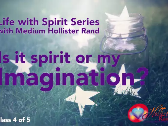 Life With Spirit Series - Is It Spirit or my Imagination?
