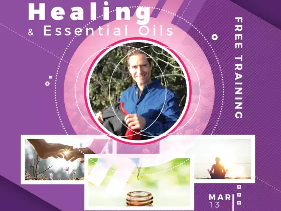 Training: How To Use Essential Oils To Heal Physical, Emotional & Psychologic Stress